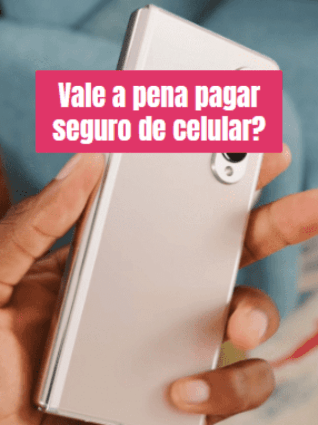 Vale A Pena Pagar Seguro De Celular Action Media